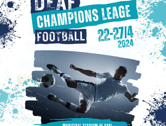 Το «Deaf Champions League 2024» διεξάγεται στα γήπεδα της πόλης