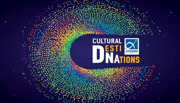 CULTURAL DESTINATIONS Oι πολιτιστικές εμπειρίες συνεχίζονται στον Διεθνή Αερολιμένα Αθηνών